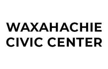 Waxahachie Civic Center